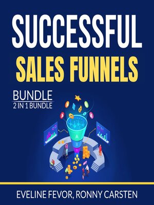 cover image of Successful Sales Funnels Bundle, 2 IN 1 Bundle